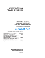 608S 703G 753G Feller Buncher Technical Manual (Operation & Test)