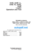 544E, 544E LL, 544E TC, 624E, and 644E Loader Repair Technical Manual