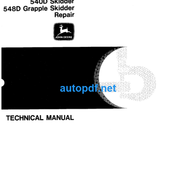 540D Skidder 548D Grapple Skidder Repair Technical Manual (TM1438)