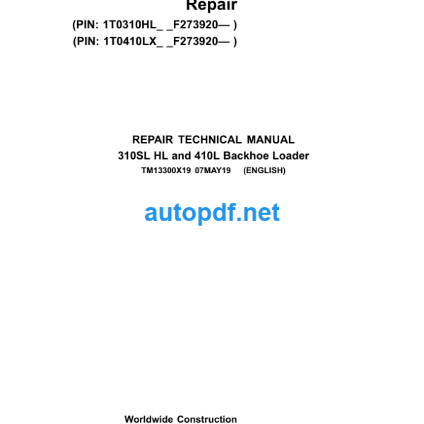 310SL HL and 410L Backhoe Loader Repair Technical Manual (TM13300X19)