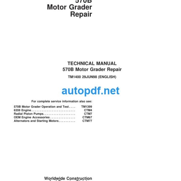 570B Motor Grader Repair Technical Manual