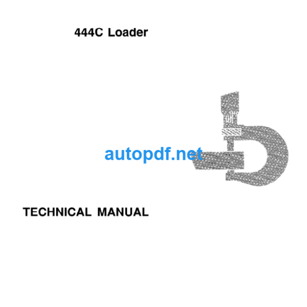 444C Loader Technical Manual (TM1227)