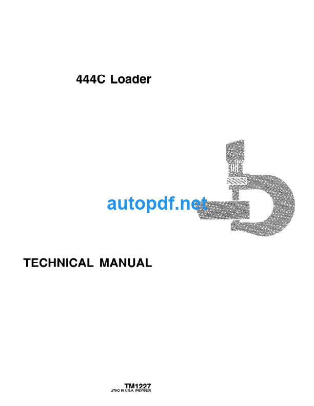 444C Loader Technical Manual (TM1227)