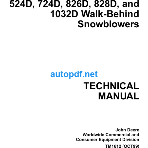 524D 724D 826D 828D and 1032D Walk-Behind Snowblowers Technical Manual (TM1612)