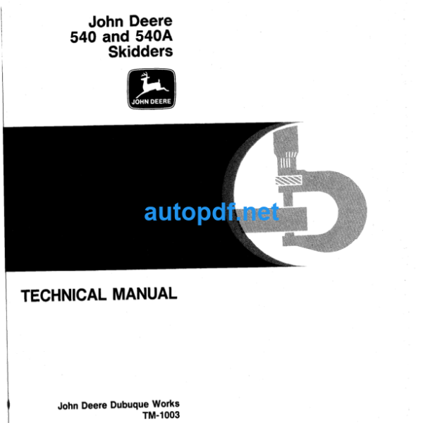 540 And 540A Skidders Technical Manual (TM1003)