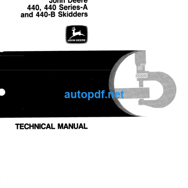 440, 440A and 440B Skidders Technical Manual