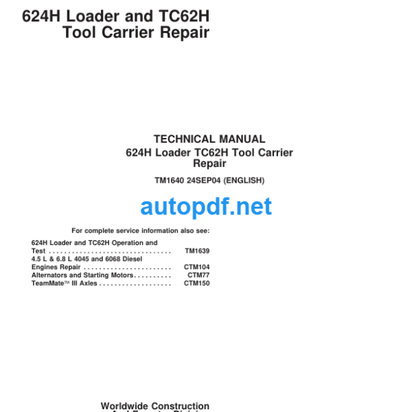 624H Loader and TC62H Tool Carrier Repair Technical Manual