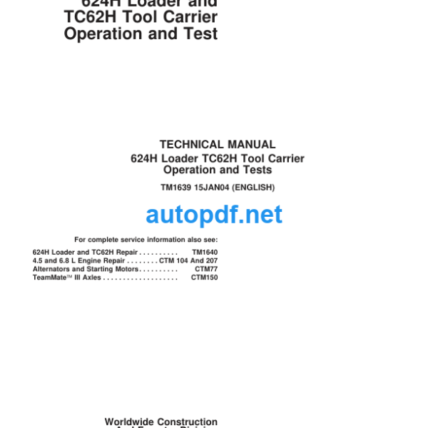 624H Loader and TC62H Tool Carrier Operation and Test Technical Manual