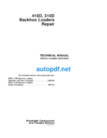 410D, 510D Backhoe Loaders Repair Technical Manual