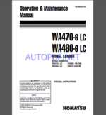 Komatsu WA470-6 LC,WA480-6 LC WHEEL LOADER Operation and maıntenance Manual(VEAM660104)