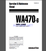 Komatsu WA470-6 WHEEL LOADER Operation and maıntenance Manual(VEAM946100)