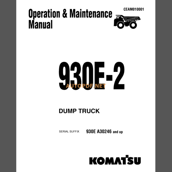 Komatsu Dump Truck Operation and maintenance Manual(CEAM010001)