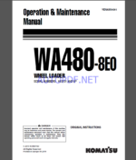 Komatsu WA480-8E0 WHEEL LOADER Operation and Maintenance Manual(VEAM54001)