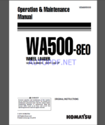 Komatsu WA500-8E0 WHEEL LOADER Operation and Maintenance Manual(VEAM55000)