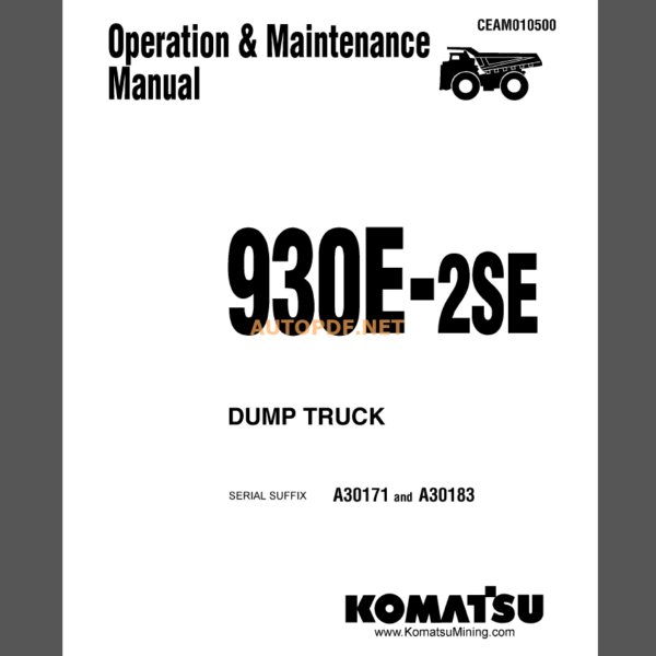 Komatsu 930E-2SE DUMP TRUCK Operation and Maintenance Manual(CEAM010500)