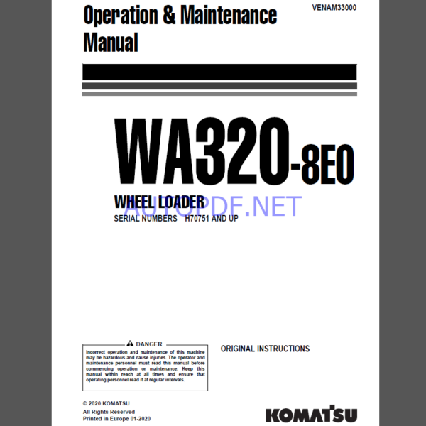 Komatsu WA320-8EU WHEEL LOADER Operation and Maintenance Manual(VENAM33000)