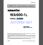 Komatsu WA600-1L WHEEL LOADER Operation and Maintenance Manual (CEAMW26010)