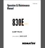 Komatsu 830E DUMP TRUCK Operation and Maintenance Manual (CEAM015001)