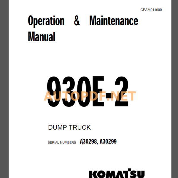 Komatsu 930E-2 DUMP TRUCK Operation and Maintenance Manual (CEAM011900)