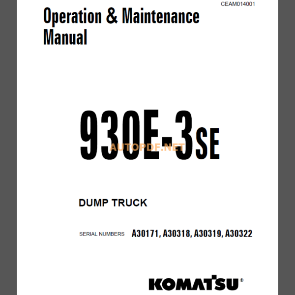 Komatsu 930E-3SE DUMP TRUCK Operation and Maintenance Manual(CEAM014001)