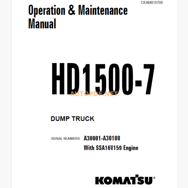 Komatsu HD1500-7 Trolley DUMP TRUCK Operation and Maintenance Manual (CEAM015705)