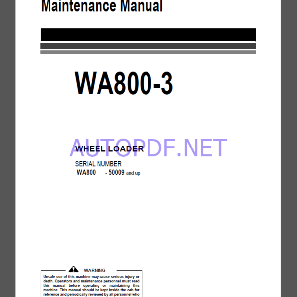 Komatsu WA800-3 WHEEL LOADER Operation Maintenance Manual(EEAM023101)