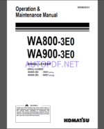 Komatsu WA800-3E0,WA900-3E0 WHEEL LOADER Operation Maintenance Manual(EEAM026101)