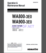 Komatsu WA800-3E0,WA900-3E0 WHEEL LOADER Operation Maintenance Manual(EEAM027801)