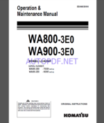 Komatsu WA800-3E0,WA900-3E0 WHEEL LOADER Operation Maintenance Manual(EEAM030000)