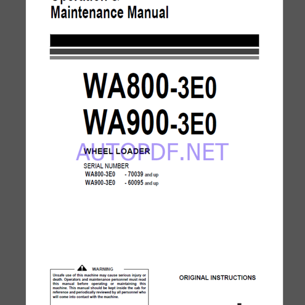 Komatsu WA800-3E0,WA900-3E0 WHEEL LOADER Operation Maintenance Manual(EEAM030000)