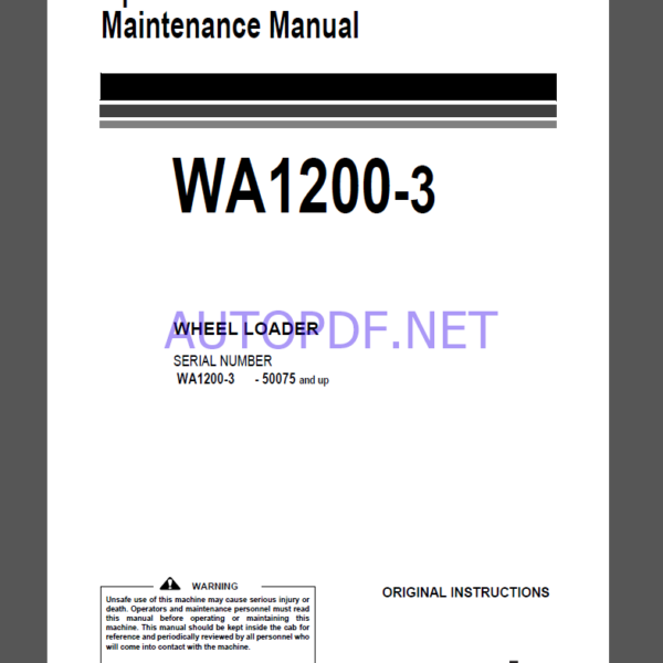 Komatsu WA1200-3 WHEEL LOADER Operation Maintenance Manual(EEAM027701)