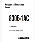 Komatsu 830E-1AC DUMP TRUCK Operation and Maintenance Manual (CEAM020801)