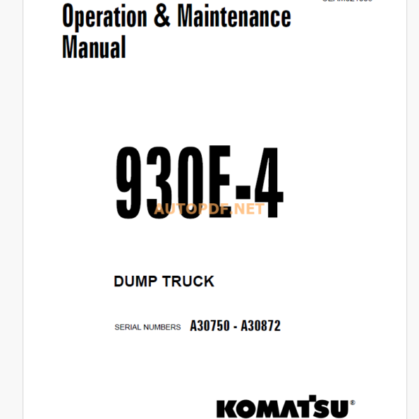 Komatsu 930E-4 DUMP TRUCK Operation and Maintenance Manual (CEAM021005)