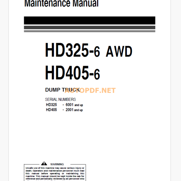 Komatsu HD325-6 AWD, HD405-6 DUMP TRUCK Operation and Maintenance Manual (EEAM010103)