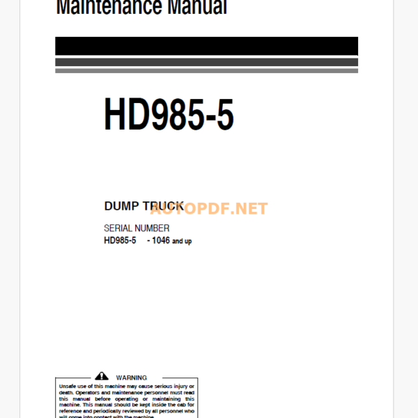 Komatsu HD985-5 DUMP TRUCK Operation and Maintenance Manual (EEAM022101)