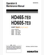 Komatsu HD465-7E0,HD605-7E0 DUMP TRUCK Operation and Maintenance Manual (EEAM025404)