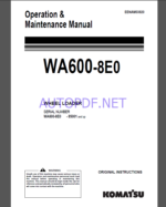 Komatsu WA600-8E0 WHEEL LOADER Operation Maintenance Manual(EEAM033920)