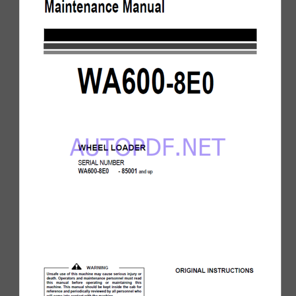 Komatsu WA600-8E0 WHEEL LOADER Operation Maintenance Manual(EEAM033920)