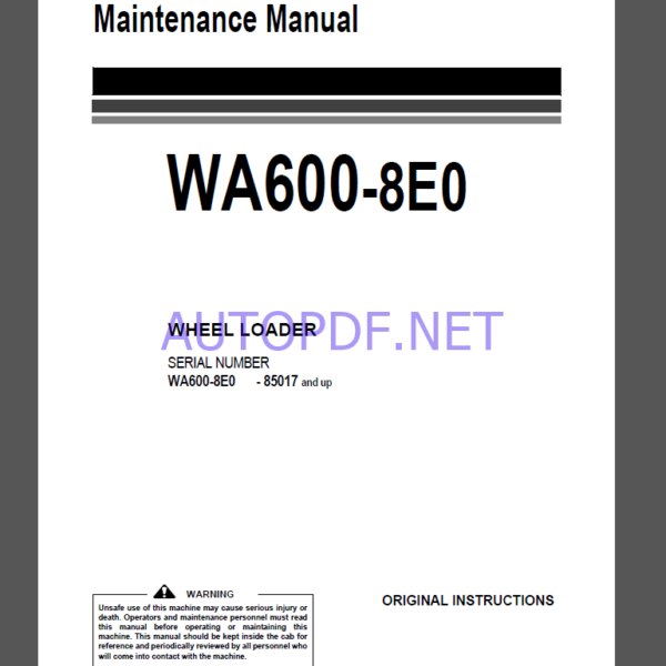 Komatsu WA600-8E0 WHEEL LOADER Operation Maintenance Manual(EEAM033922)