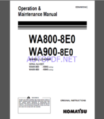 Komatsu WA800-8E0,WA900-8E0 WHEEL LOADER Operation Maintenance Manual(EENAM03941)