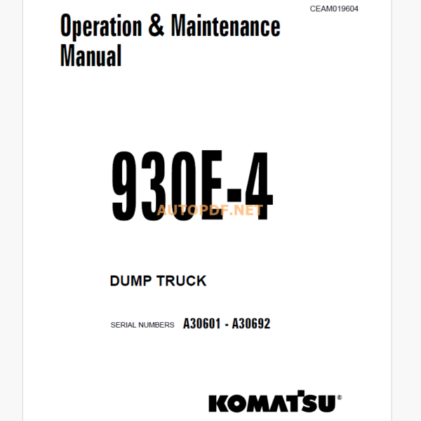 Komatsu 930E-4 DUMP TRUCK Operation and Maintenance Manual (CEAM019604)