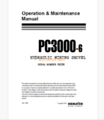 Komatsu PC3000-6 HYDRAULIC MINING SHOVEL Operation and Maintenance Manual (GZEAM06256)