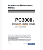 Komatsu PC3000-6 HYDRAULIC MINING SHOVEL Operation and Maintenance Manual (GZEAM06267)