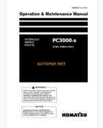 Komatsu PC3000-6 HYDRAULIC MINING SHOVEL Operation and Maintenance Manual (OMM06274-xD-GB-0)