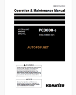 Komatsu PC3000-6 HYDRAULIC MINING SHOVEL Operation and Maintenance Manual (OMM 06275-xD-RU-0)