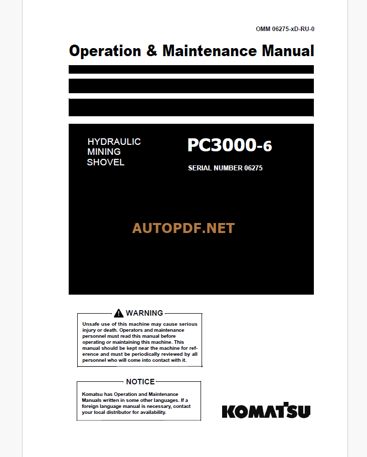 Komatsu PC3000-6 HYDRAULIC MINING SHOVEL Operation and Maintenance Manual (OMM 06275-xD-RU-0)