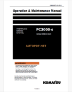 Komatsu PC3000-6 HYDRAULIC MINING SHOVEL Operation and Maintenance Manual (OMM 06276-xD-GB-0)