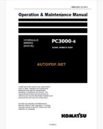 Komatsu PC3000-6 HYDRAULIC MINING SHOVEL Operation and Maintenance Manual (OMM 06281-xD-GB-0)