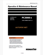 Komatsu PC3000-6 HYDRAULIC MINING SHOVEL Operation and Maintenance Manual (GZEAM06283-0)