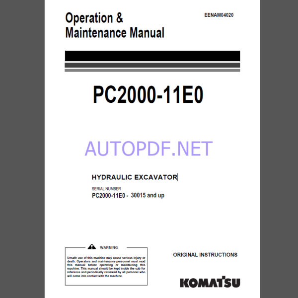 Komatsu PC2000-11E0 HYDRAULIC EXCAVATOR Operation Maintenance Manual(EENAM04020)